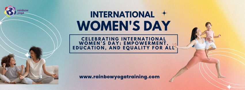 Celebrating International Women’s Day: Empowerment, Education, and Equality for All