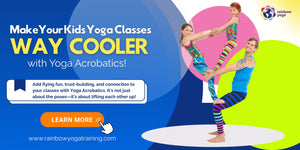 Yoga Acrobatics: Making Your Kids Yoga Classes WAY COOLER!