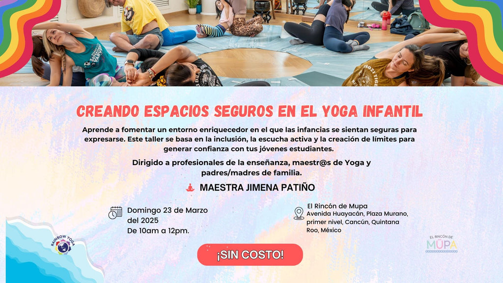 Creando espacios Seguros en el Yoga Infanti