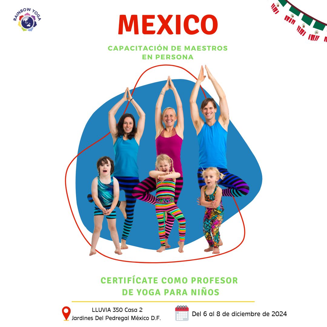 Mexico, April 2024 Rainbow Kids Yoga Teacher Training
